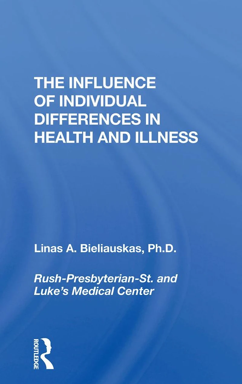 The Influence Of Individual Differences Health And Illness