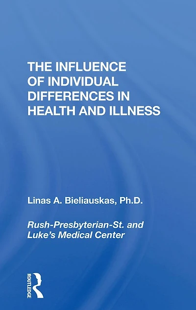 The Influence Of Individual Differences Health And Illness