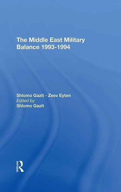 The Middle East Military Balance 19931994