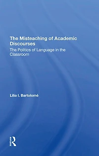 The Misteaching Of Academic Discourses: Politics Language Classroom