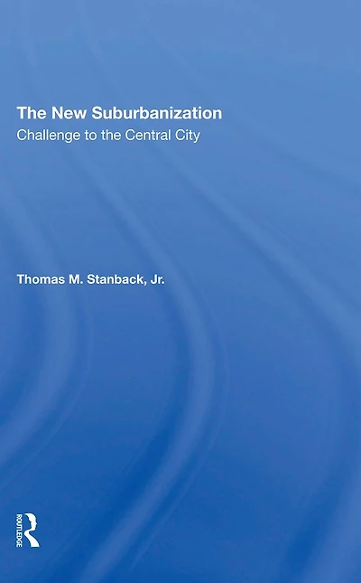 The New Suburbanization: Challenge To Central City