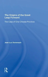 The Origins Of Great Leap Forward: Case One Chinese Province