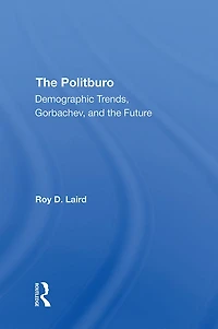 The Politburo: Demographic Trends, Gorbachev, And Future