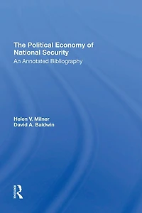 The Political Economy Of National Security: An Annotated Bibliography