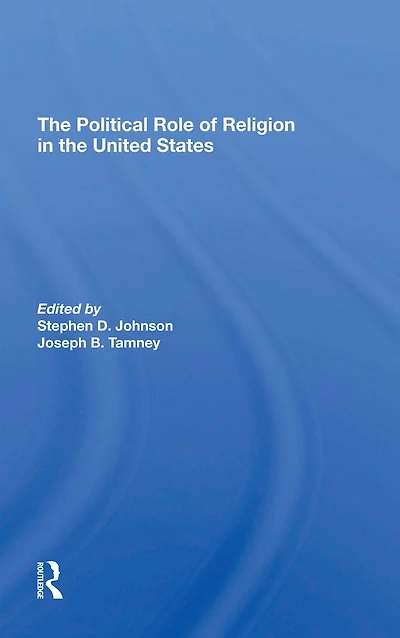 The Political Role Of Religion United States