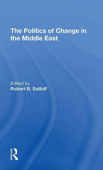 The Politics Of Change Middle East