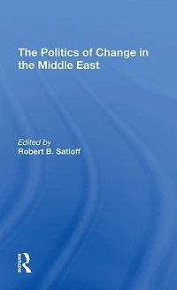 The Politics Of Change Middle East