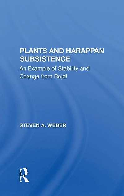 Plants And Harappan Subsistence: An Example Of Stability Change From Rojdi