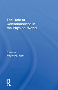 The Role Of Consciousness Physical World
