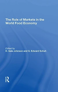 The Role Of Markets World Food Economy