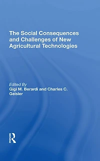 The Social Consequences And Challenges Of New Agricultural Technologies