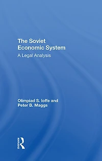 The Soviet Economic System: A Legal Analysis
