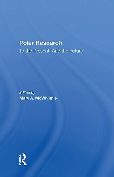 Polar Research: To The Present, And Future