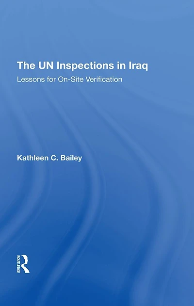 The Un Inspections Iraq: Lessons For On-site Verification