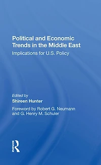 Political And Economic Trends The Middle East: Implications For U.s. Policy
