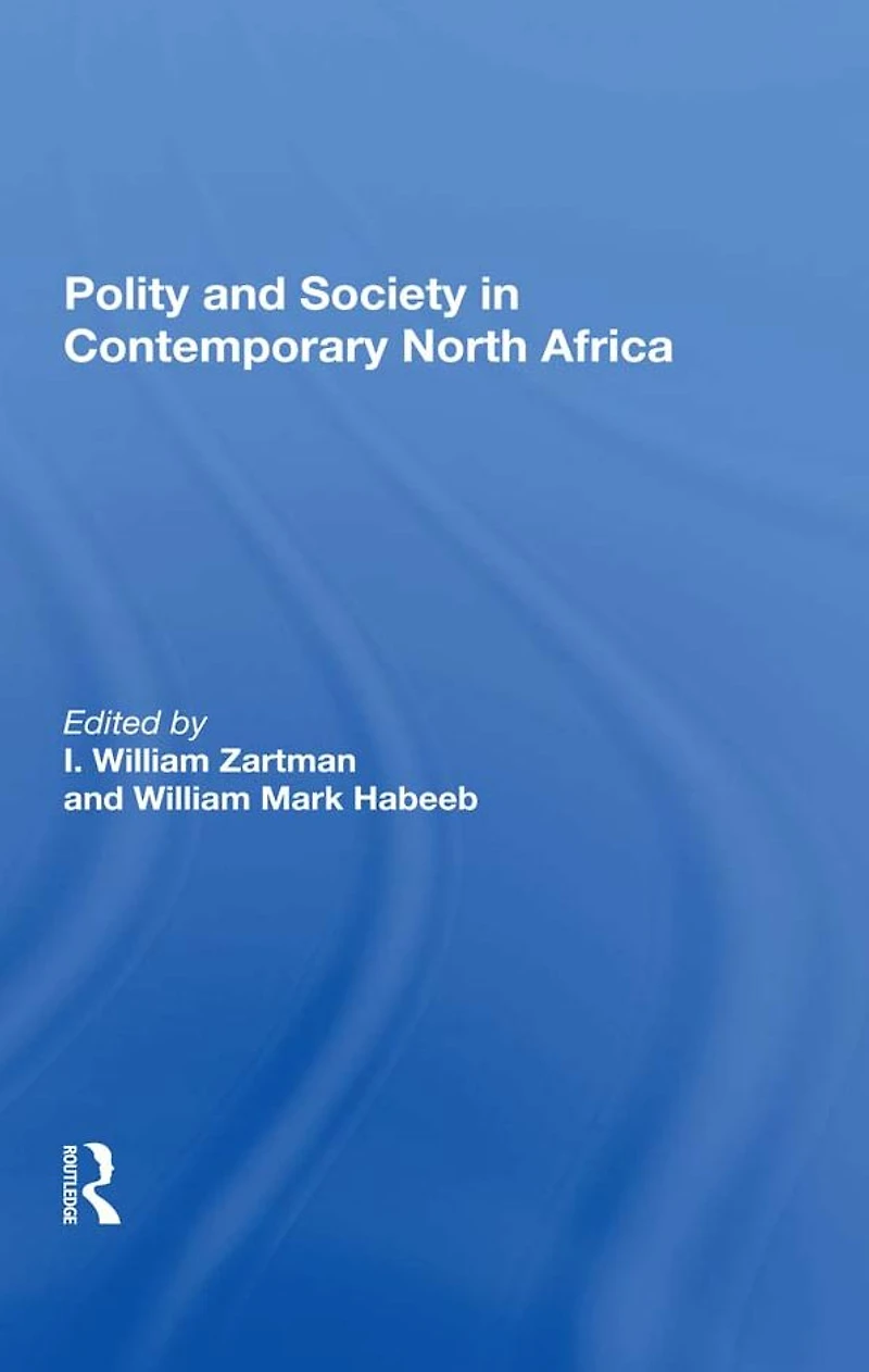 Polity And Society Contemporary North Africa