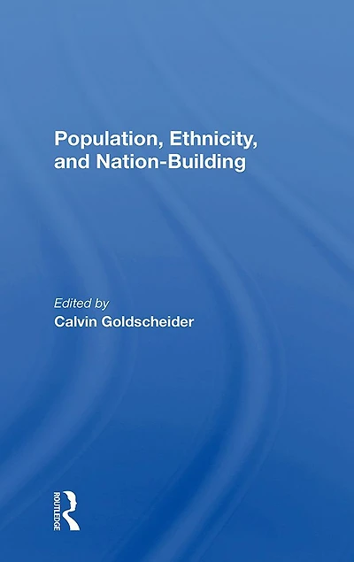 Population, Ethnicity, And Nationbuilding