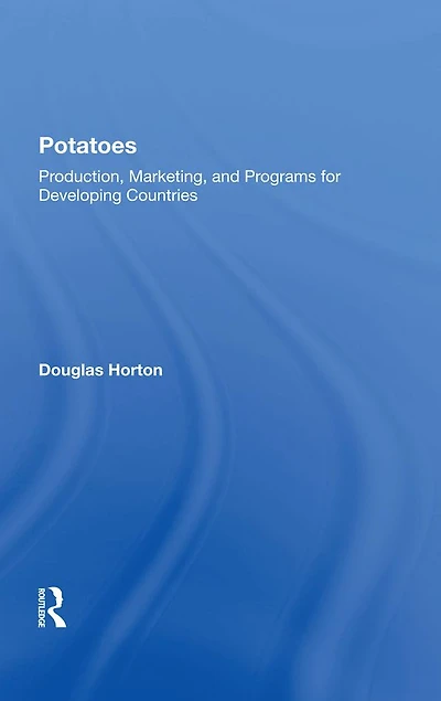 Potatoes: Production, Marketing, And Programs For Developing Countries