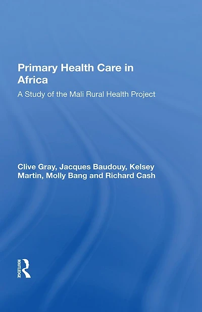 Primary Health Care Africa: A Study Of The Mali Rural Project