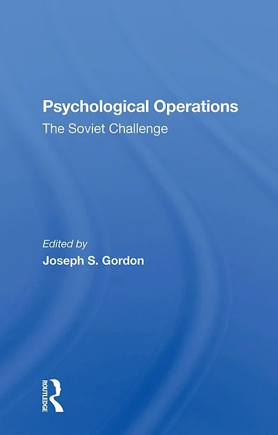Psychological Operations: The Soviet Challenge