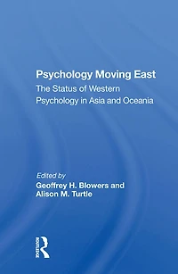 Psychology Moving East: The Status Of Western Asia And Oceania
