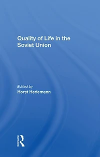 Quality Of Life The Soviet Union