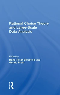 Rational Choice Theory And Largescale Data Analysis
