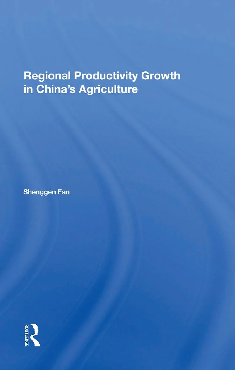 Regional Productivity Growth China's Agriculture
