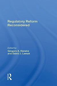 Regulatory Reform Reconsidered