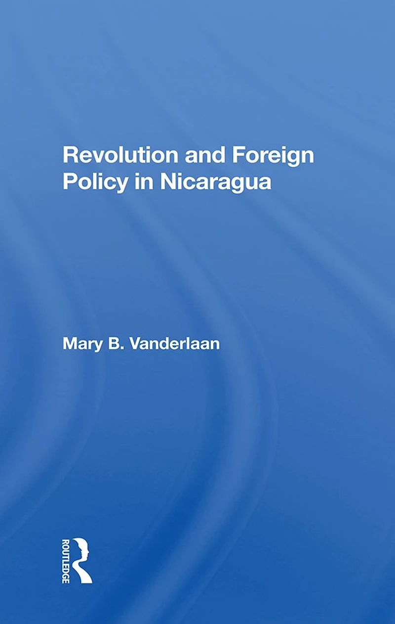 Revolution And Foreign Policy Nicaragua