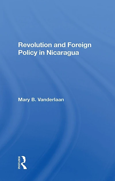Revolution And Foreign Policy Nicaragua