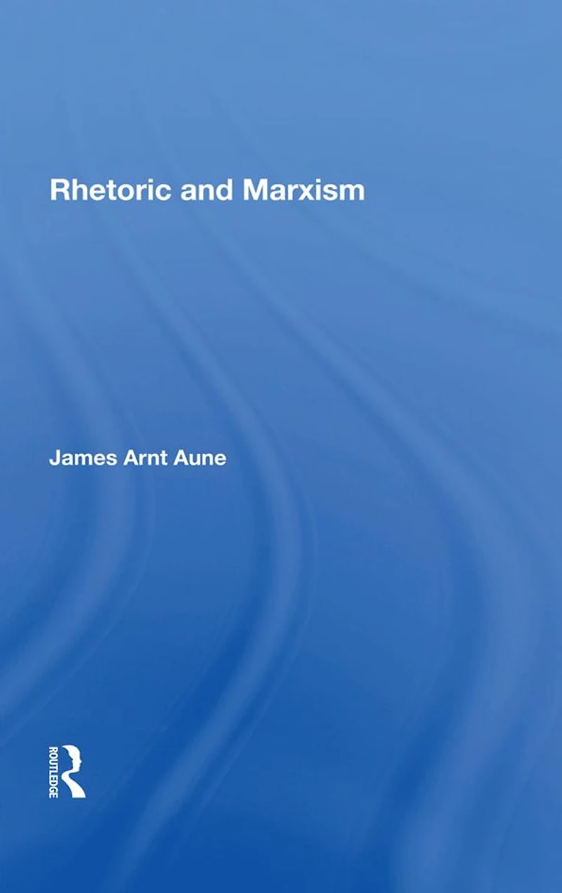 Rhetoric And Marxism