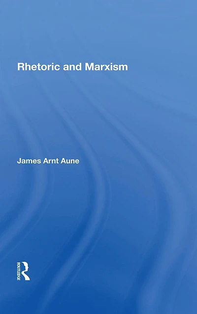 Rhetoric And Marxism