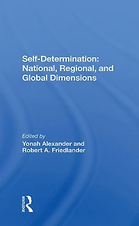 Self-determination: National, Regional, And Global Dimensions