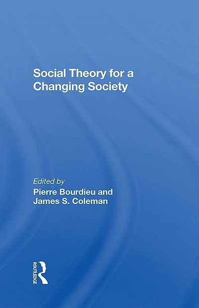 Social Theory For A Changing Society