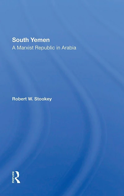 South Yemen: A Marxist Republic Arabia