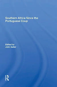 Southern Africa Since The Portuguese Coup