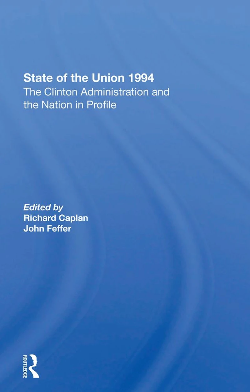 State Of The Union 1994: Clinton Administration And Nation Profile