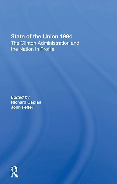 State Of The Union 1994: Clinton Administration And Nation Profile