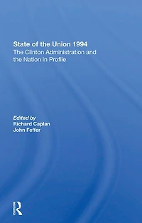 State Of The Union 1994: Clinton Administration And Nation Profile