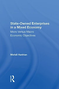Stateowned Enterprises A Mixed Economy: Micro Versus Macro Economic Objectives