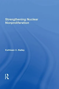 Strengthening Nuclear Nonproliferation