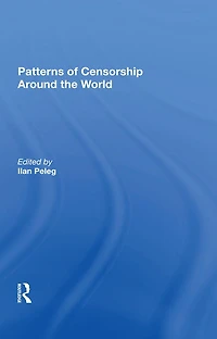 Patterns Of Censorship Around The World