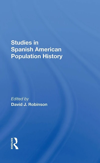 Studies Spanishamerican Population History