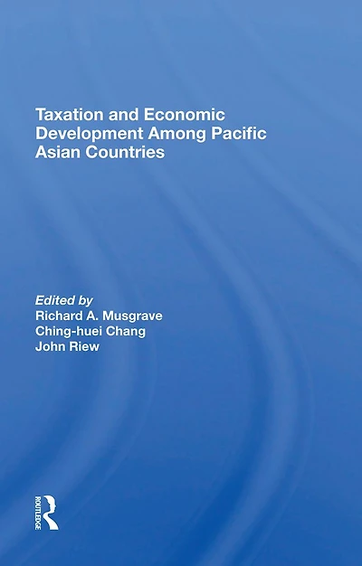 Taxation and Economic Development Among Pacific Asian Countries