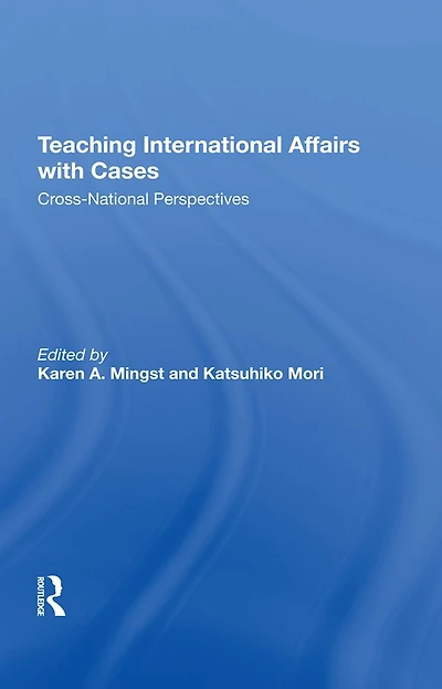 Teaching International Affairs With Cases: Crossnational Perspectives