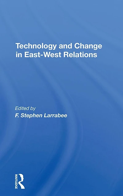 Technology And Change Eastwest Relations