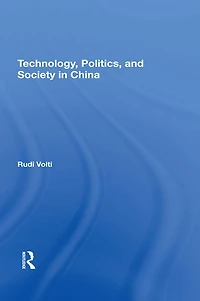 Technology, Politics, And Society China