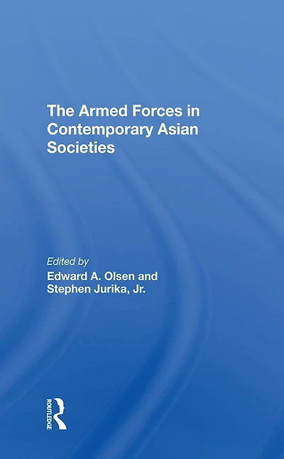The Armed Forces Contemporary Asian Societies