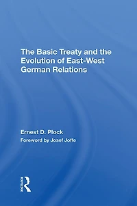 The Basic Treaty And Evolution Of Eastwest German Relations